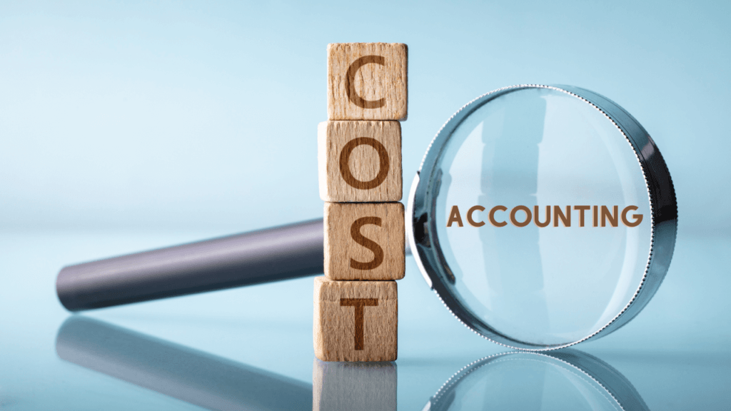 Meaning Of Cost Accounting in Hindi | Cost Accounting क्या है? [2022]
